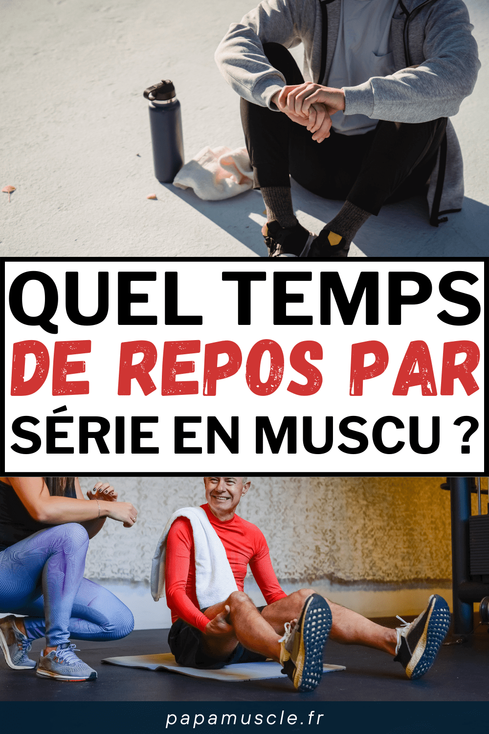 temps repos musculation