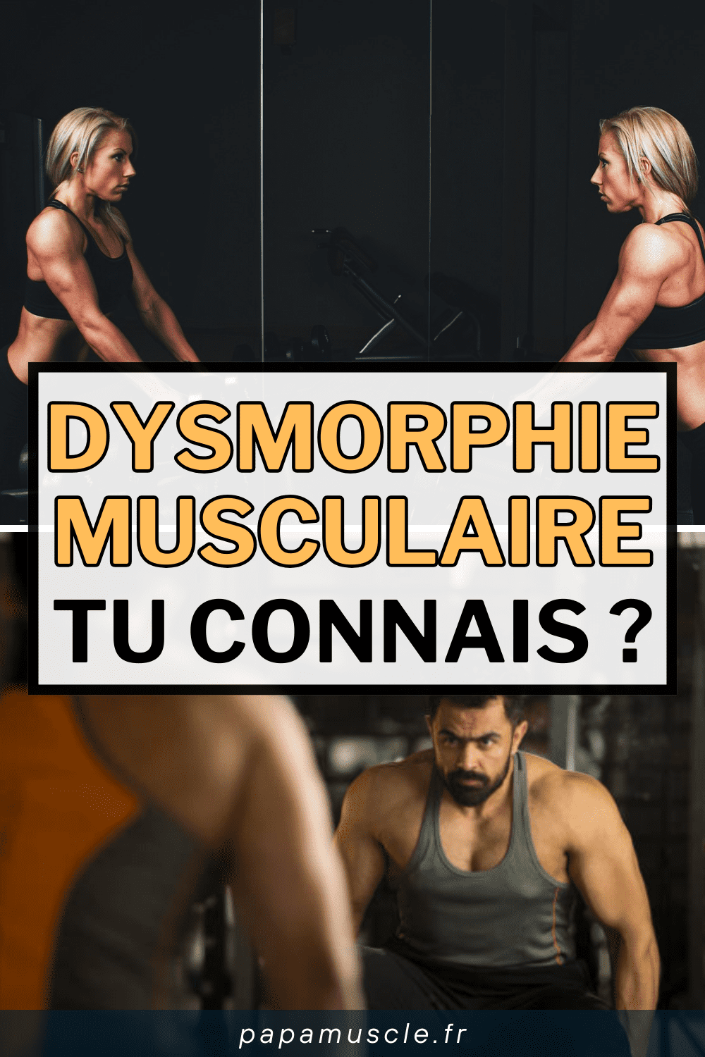 dysmorphie musculaire