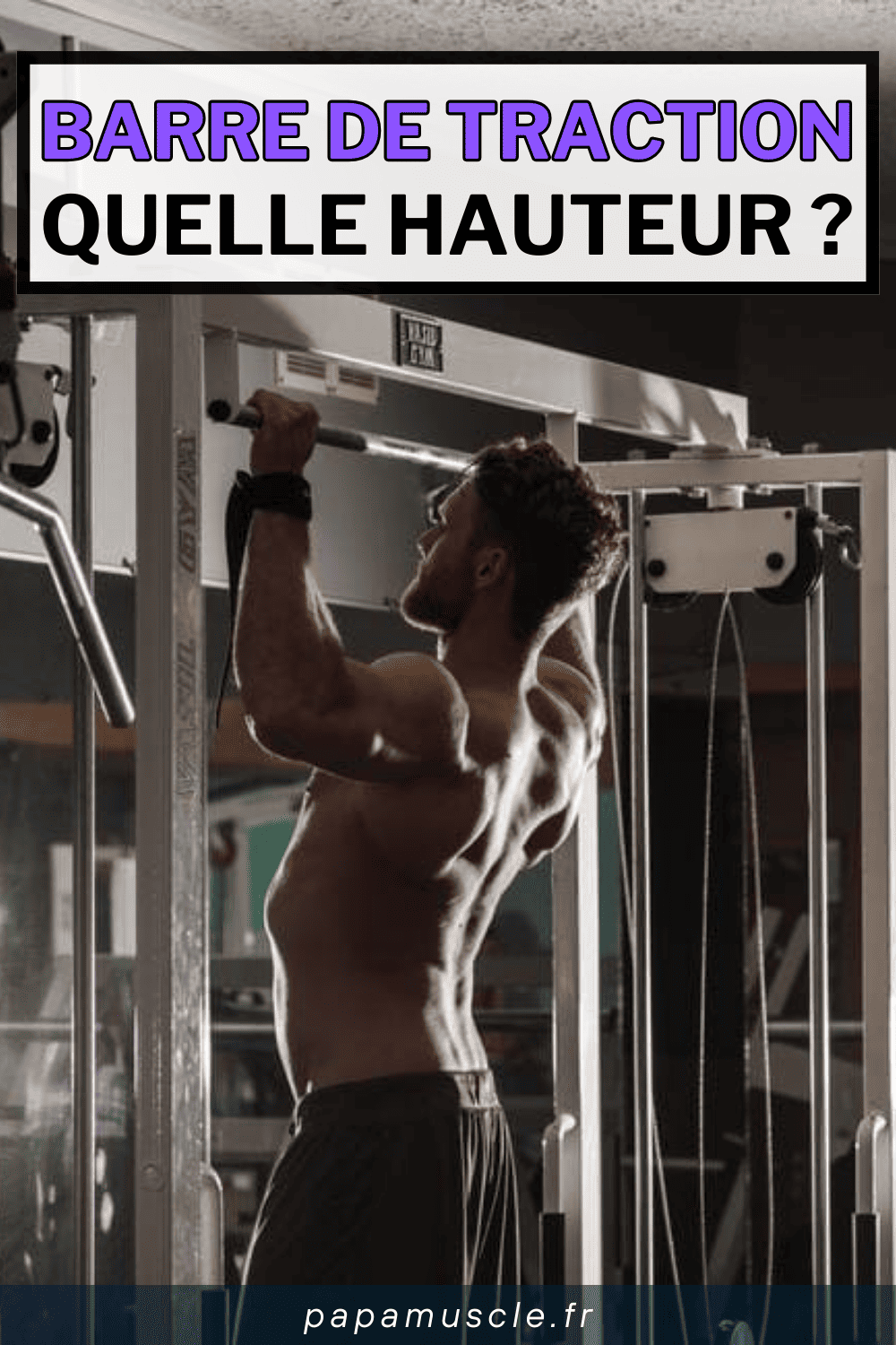 quelle hauteur barre de traction