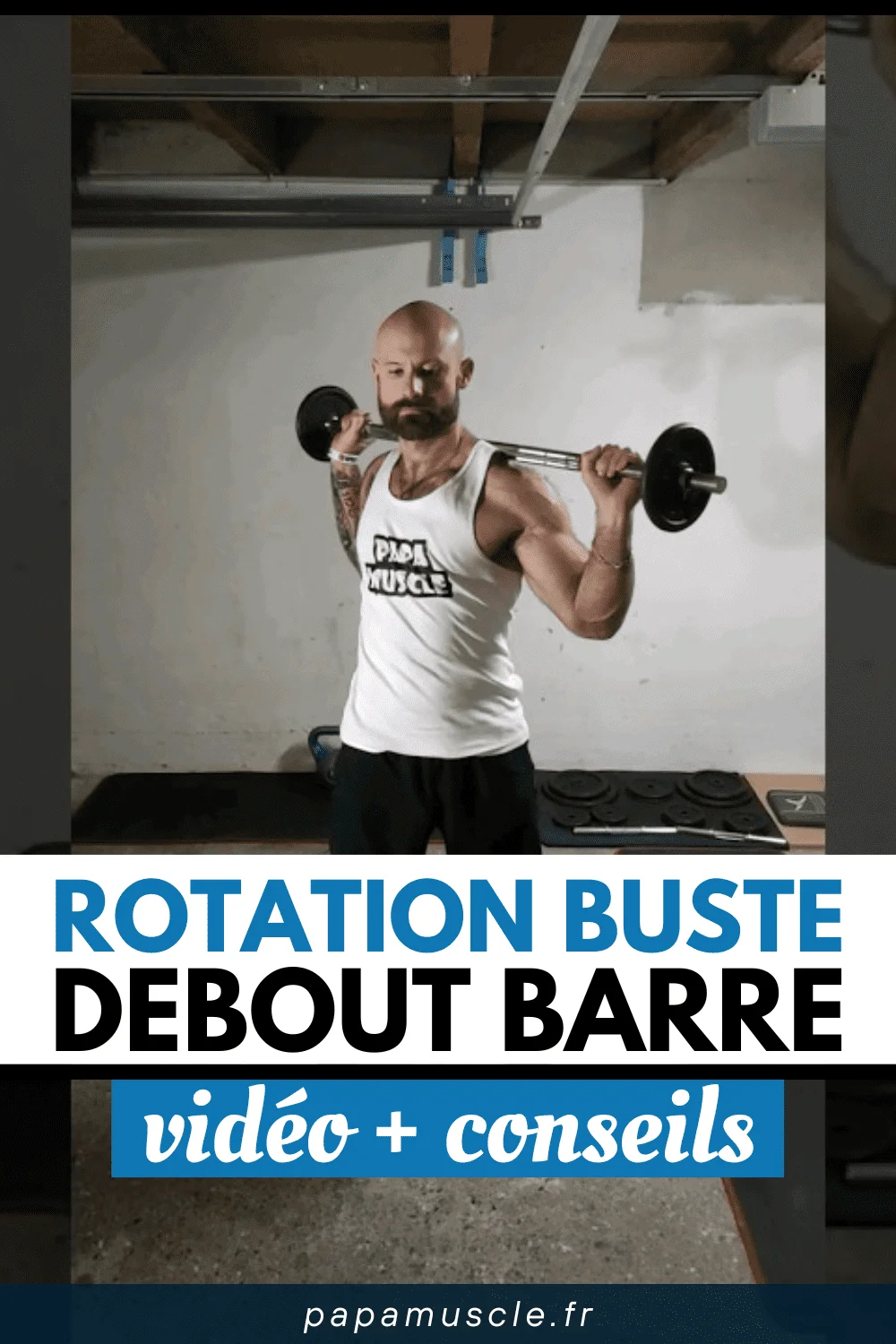 rotation buste debout barre