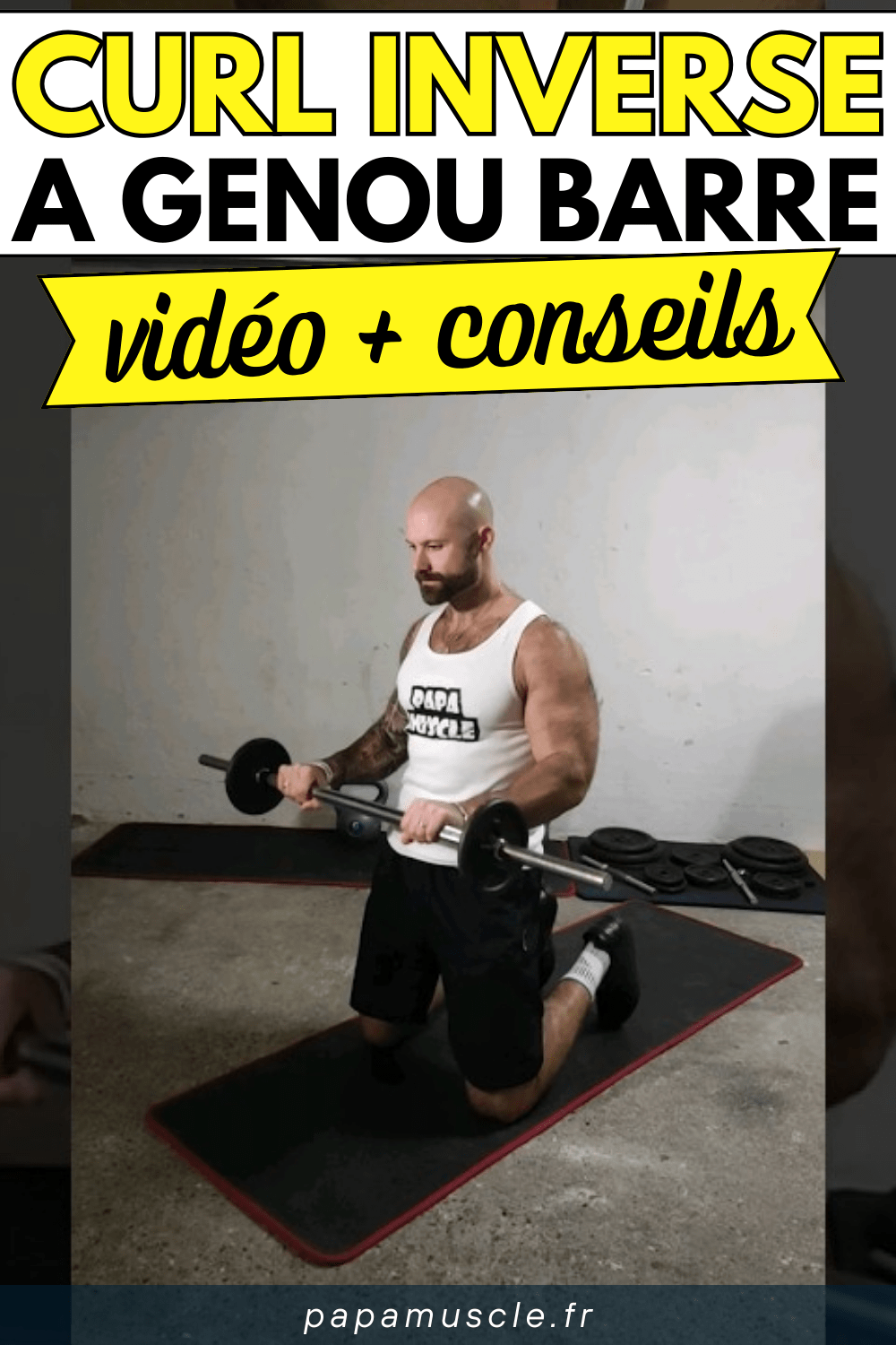 curl inversé à genou barre