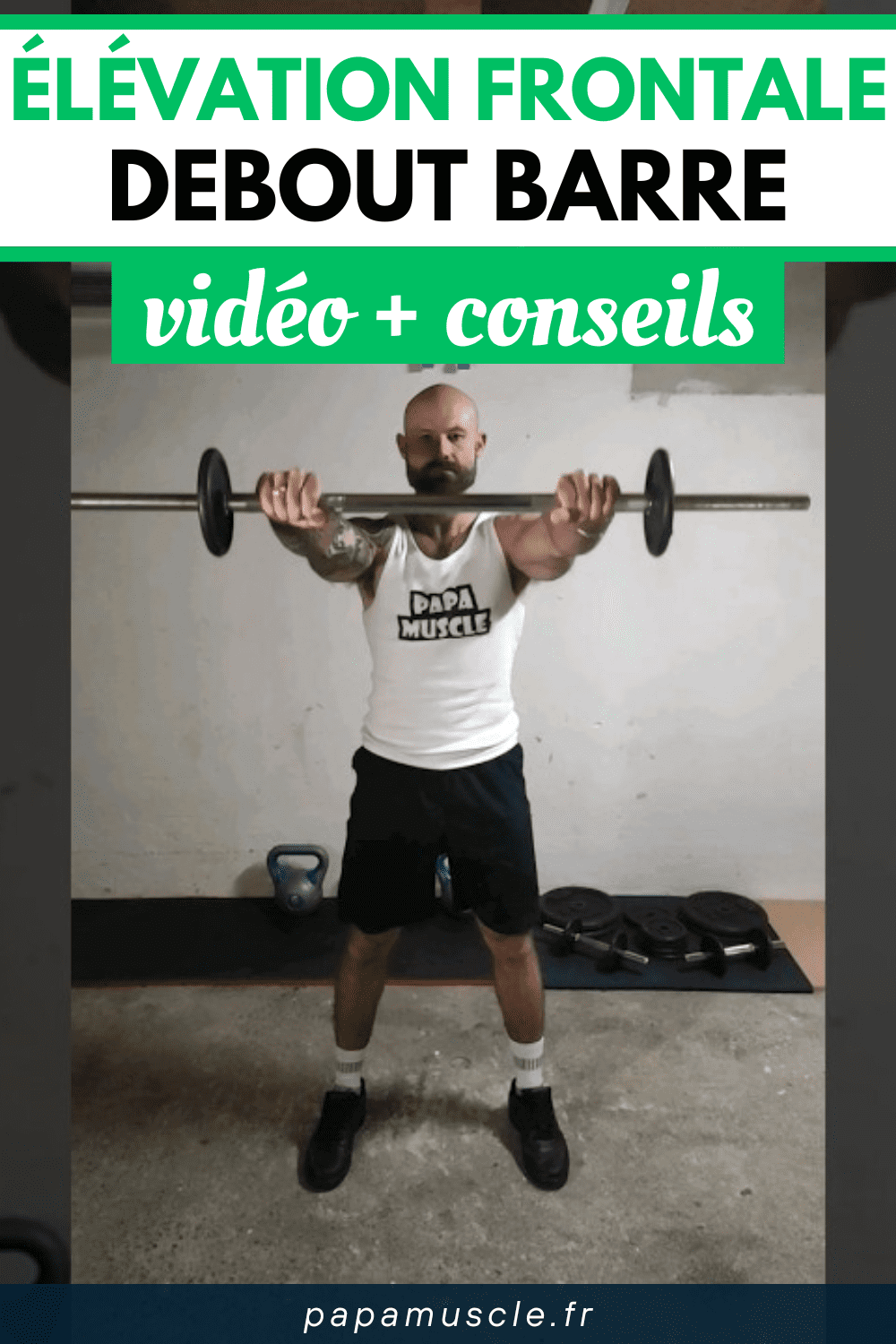 élévation frontale debout barre