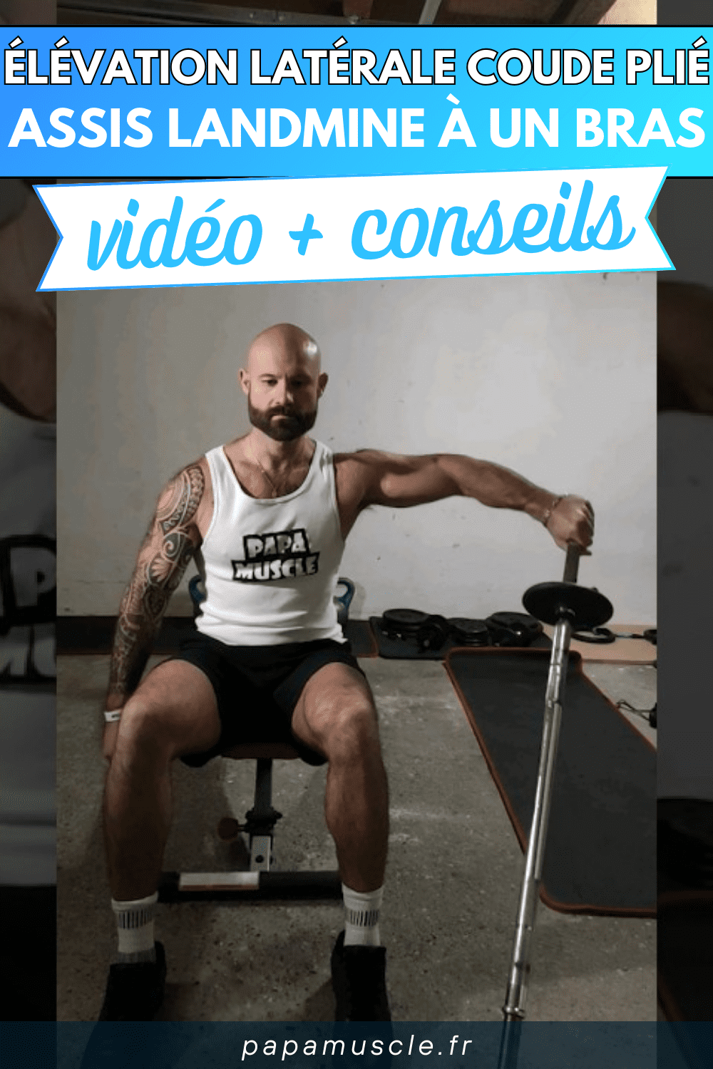élévation latérale coude plié assis landmine à un bras