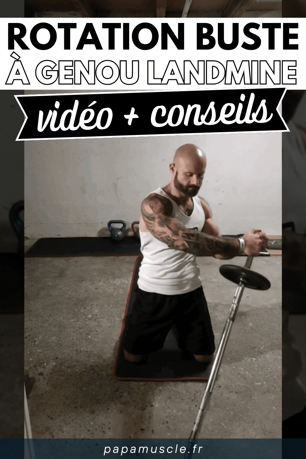 rotation buste à genou landmine
