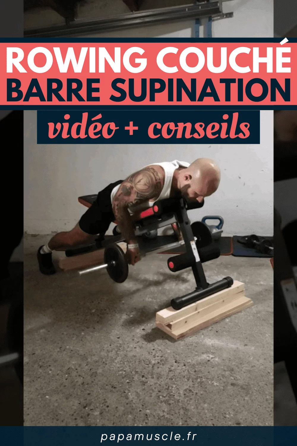 rowing couché barre supination