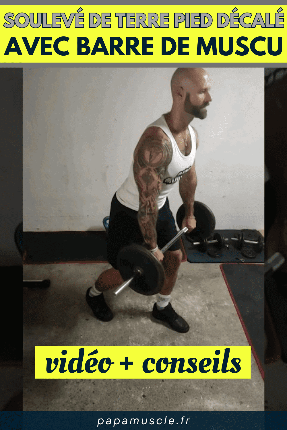 soulevé de terre pied décalé barre