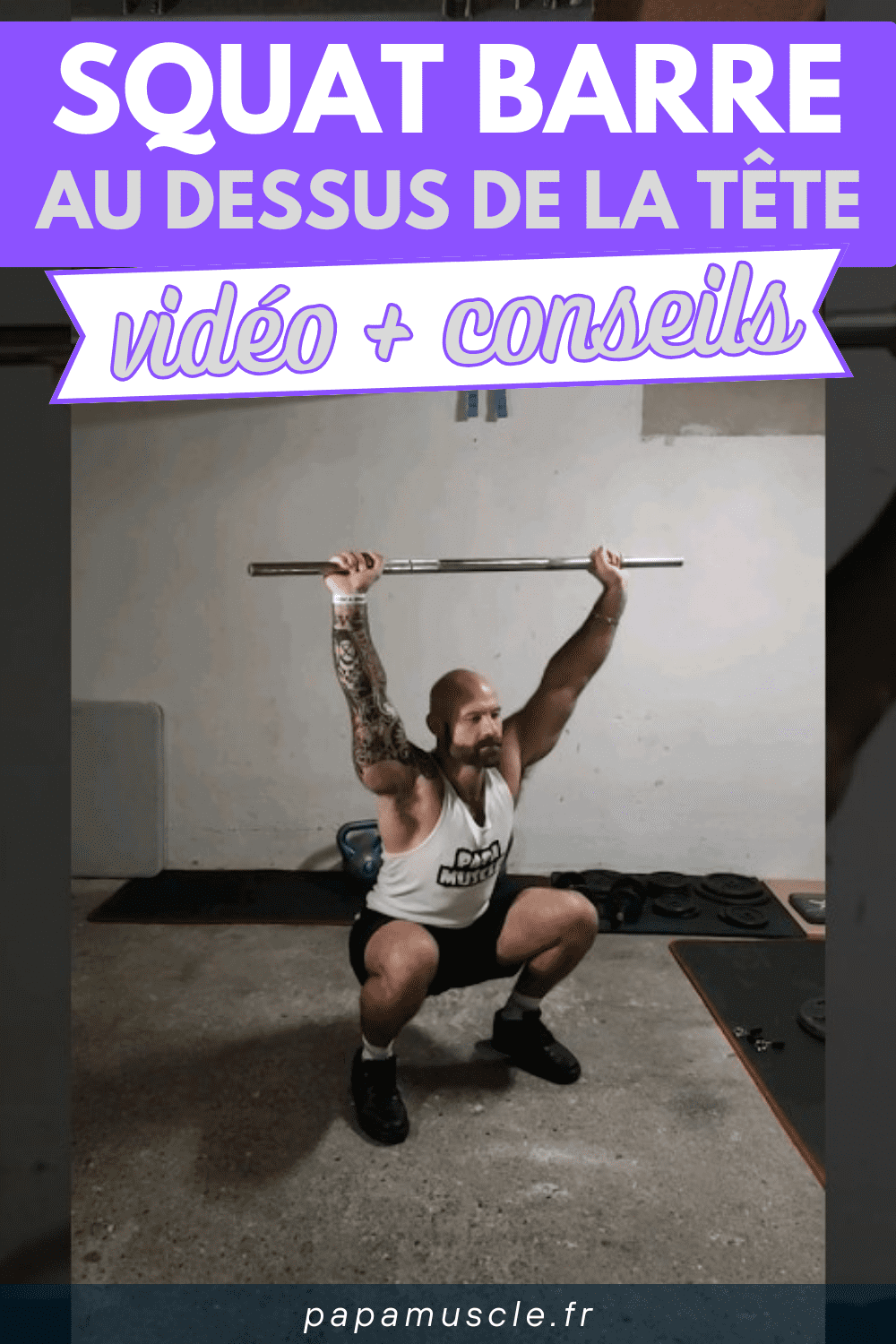 squat barre au dessus de la tête