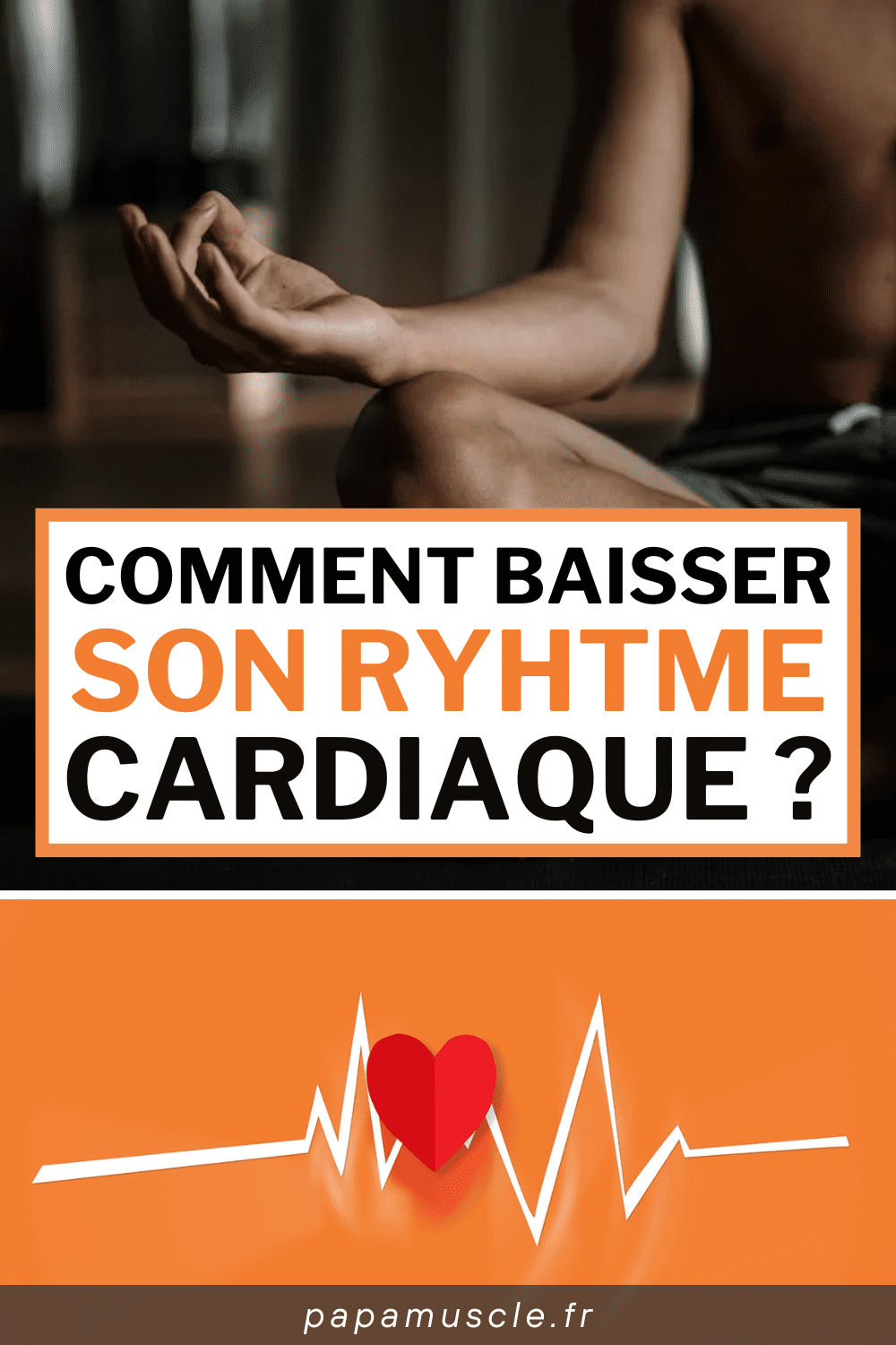 baisser rythme cardiaque