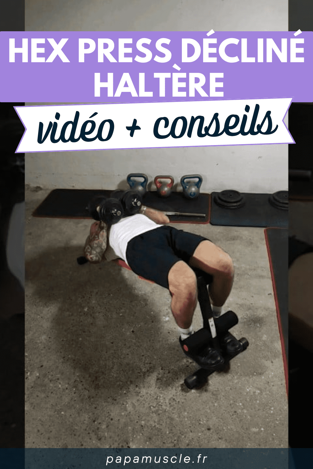 hex press décliné haltère