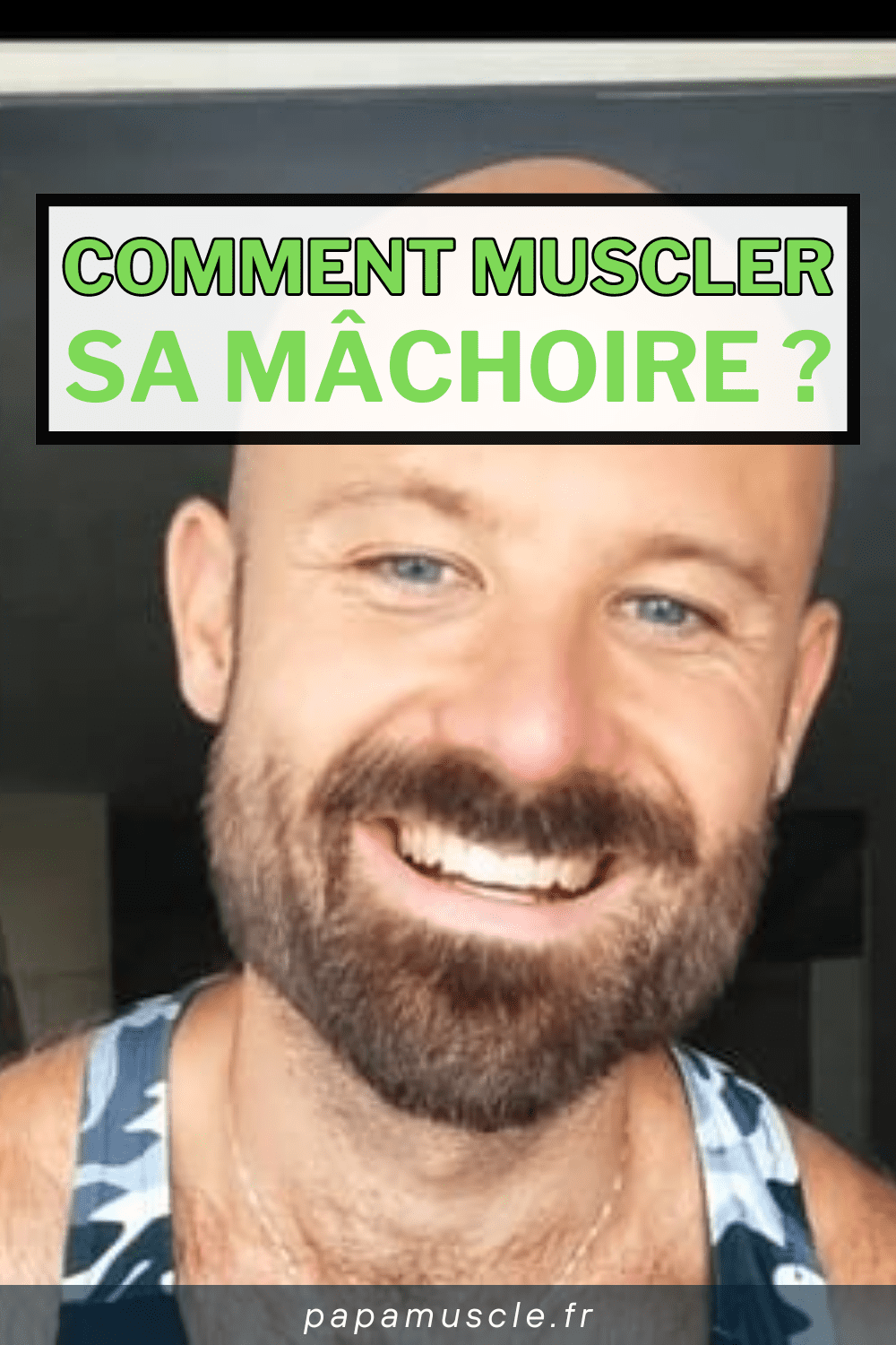 muscler sa mâchoire