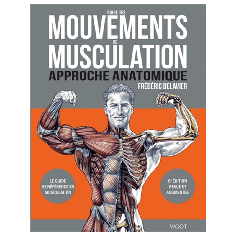 guide des mouvements de musculation par Frédéric Delavier